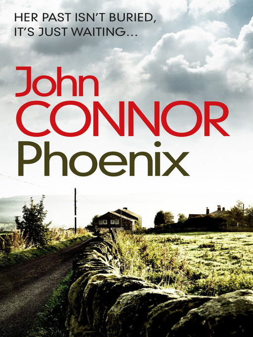 Title details for Phoenix by John Connor - Available